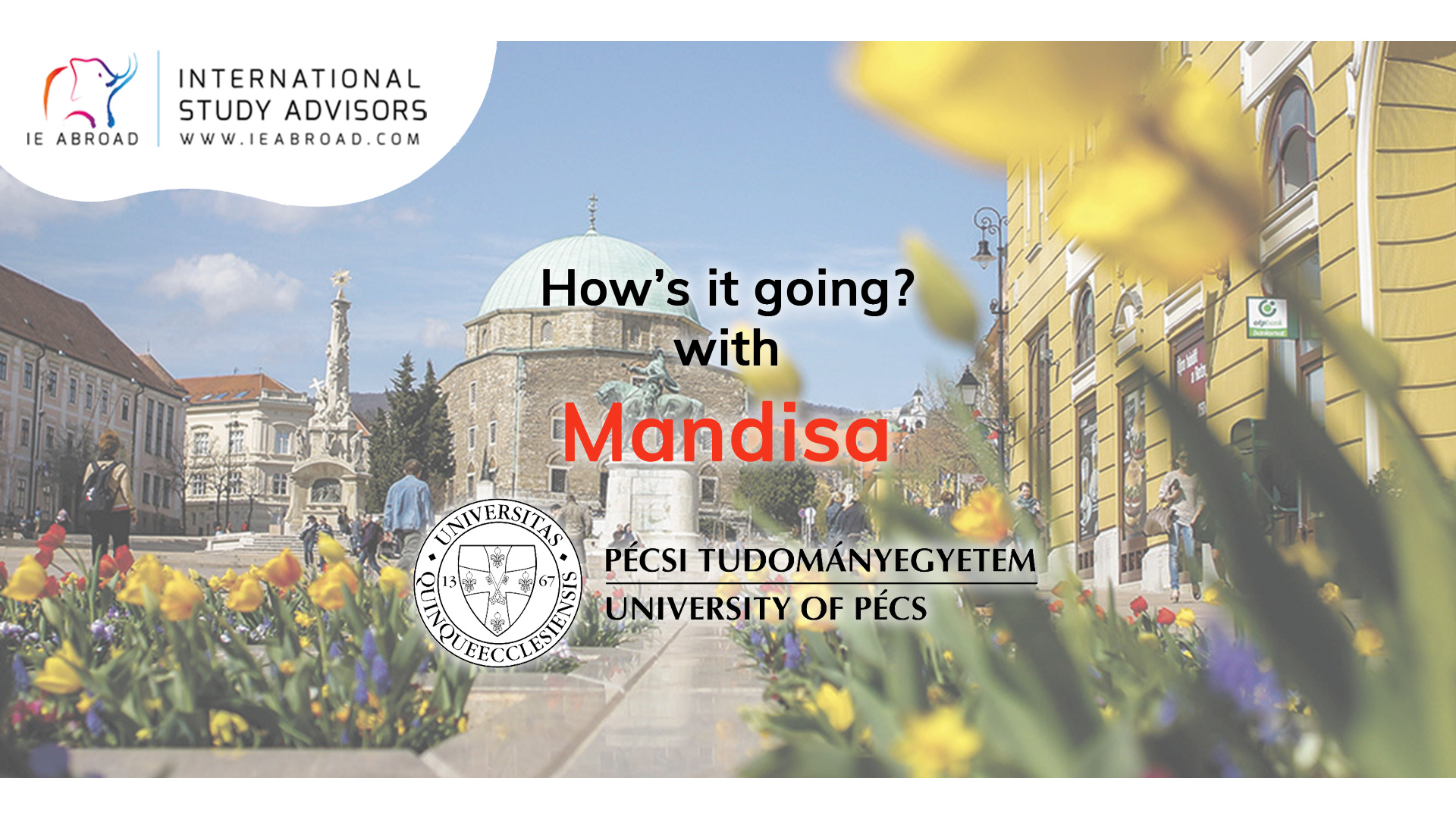 How's it going? with Mandisa Gila | University of Pecs